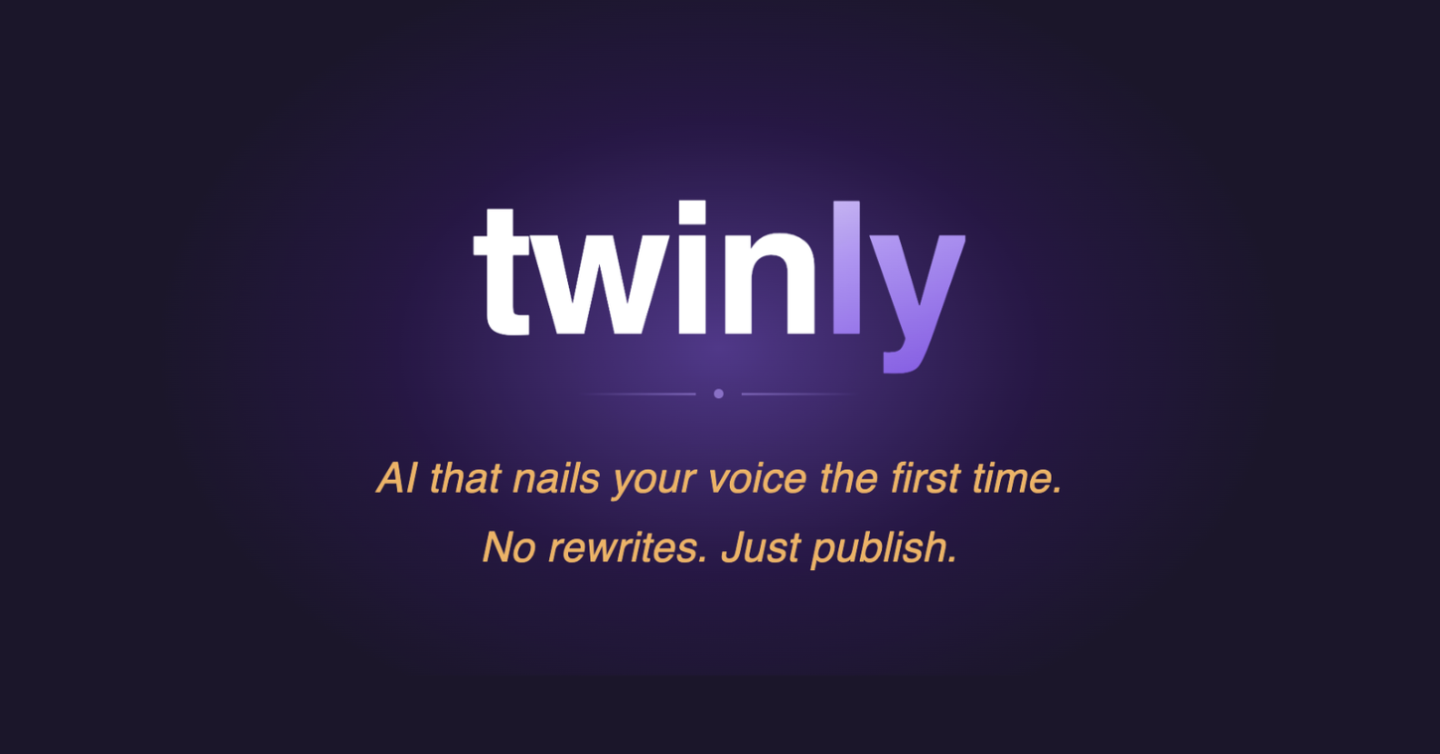 Twinly logo on purple gradient background with tagline "AI that nails your voice the first time. No rewrites. Just publish."