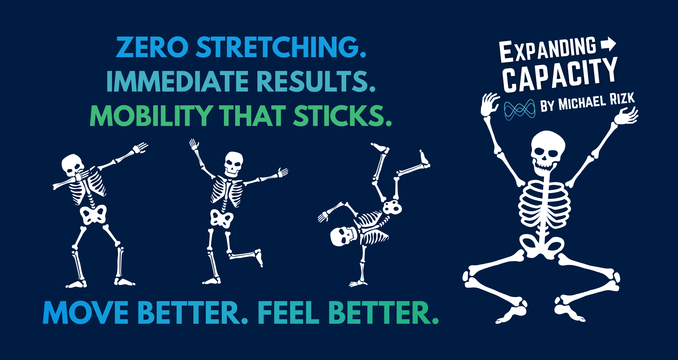 White skeleton figures in dynamic poses demonstrating movement exercises on dark blue background with text promoting zero stretching mobility method b