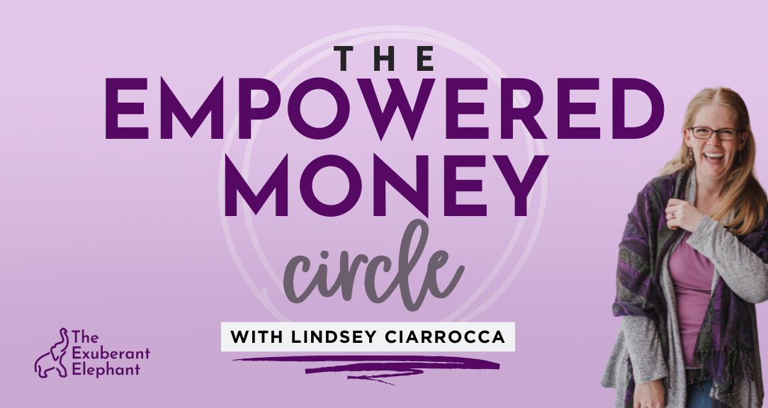 Purple promotional banner for "The Empowered Money Circle with Lindsey Ciarrocca" featuring smiling woman and brand logo