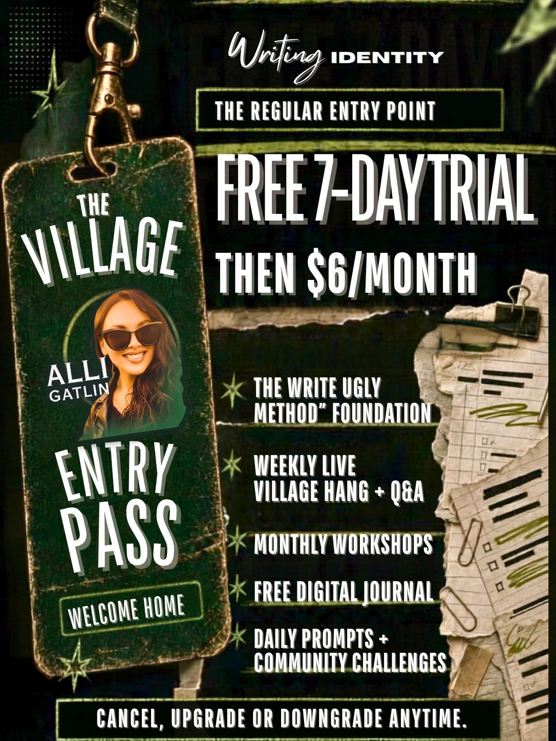 Writing Identity Village Entry Pass promo: free 7-day trial, then $6/month. Includes workshops, Q&A, prompts, and digital journal.