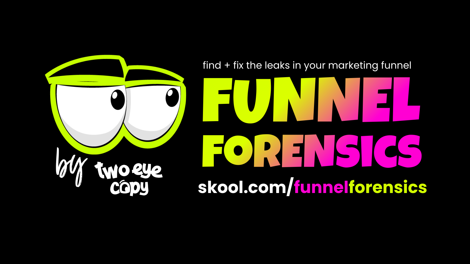 Funnel Forensics 2