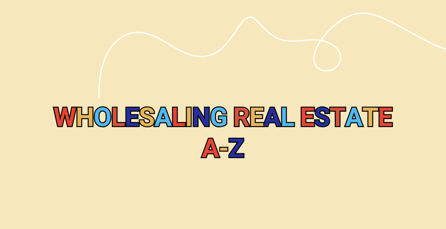 Learn Wholesaling Real Estate 3