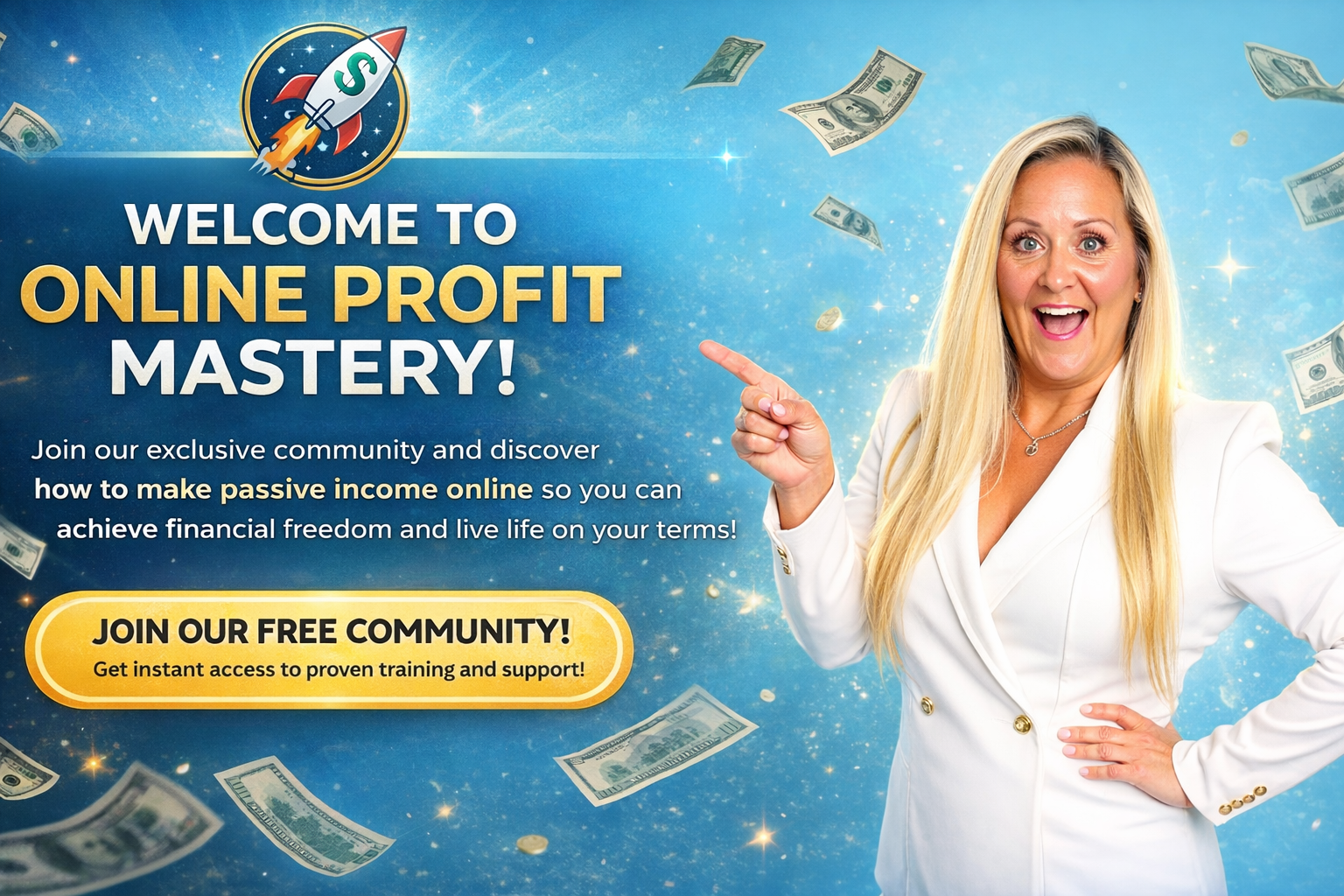 Promotional graphic for Online Profit Mastery, featuring a smiling woman in white, highlighting financial freedom and community.
