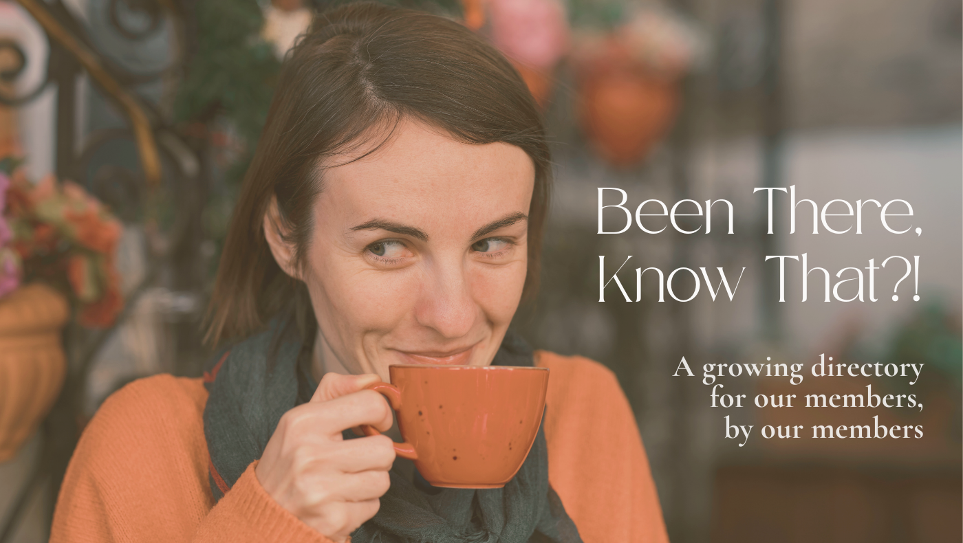 Woman smiling while sipping from an orange mug, beside text "Been There, Know That?! A growing directory for our members, by our members"